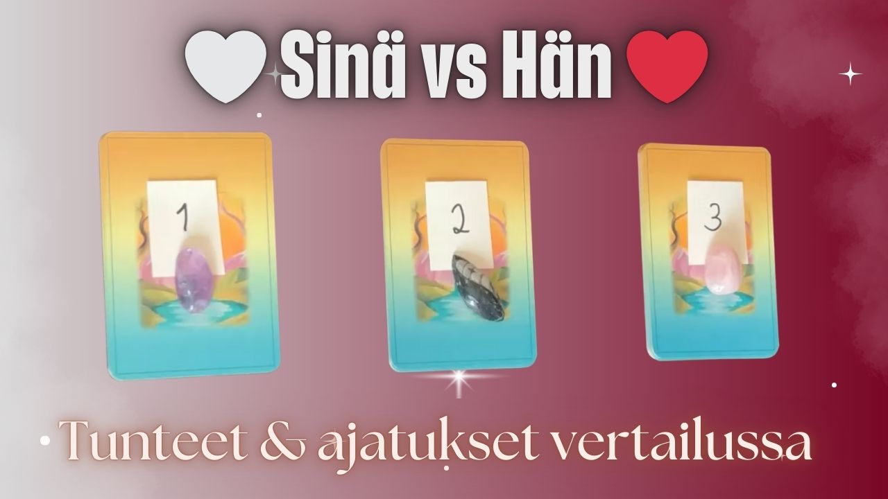 Sinä vs hän - Tunteet ja ajatukset vertailussa 💓 (Jatkoluenta 2)
