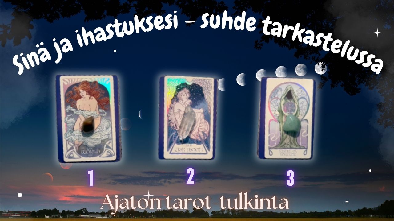 Sinä ja ihastuksesi - suhde tarkastelussa (Jatkoluenta 1, tiikerinsilmä)