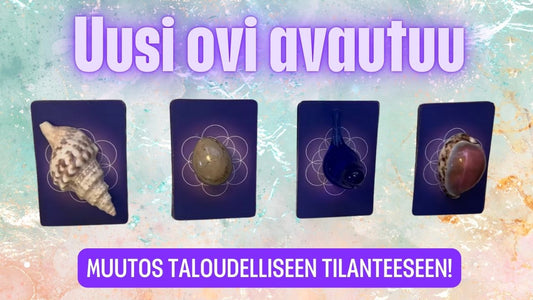 Taloudellinen tilanteesi on MUUTTUMASSA 💸 Uusi ovi avautuu (simpukka)